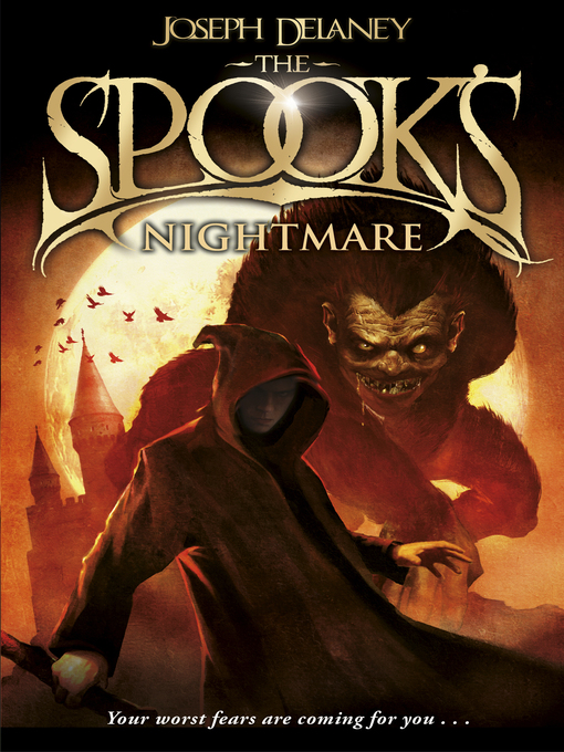 Title details for The Spook's Nightmare by Joseph Delaney - Available